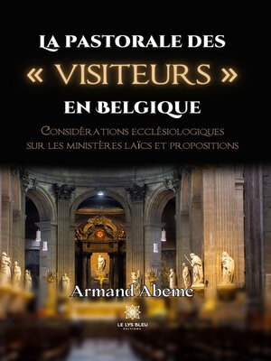 cover image of La pastorale des « visiteurs » en Belgique